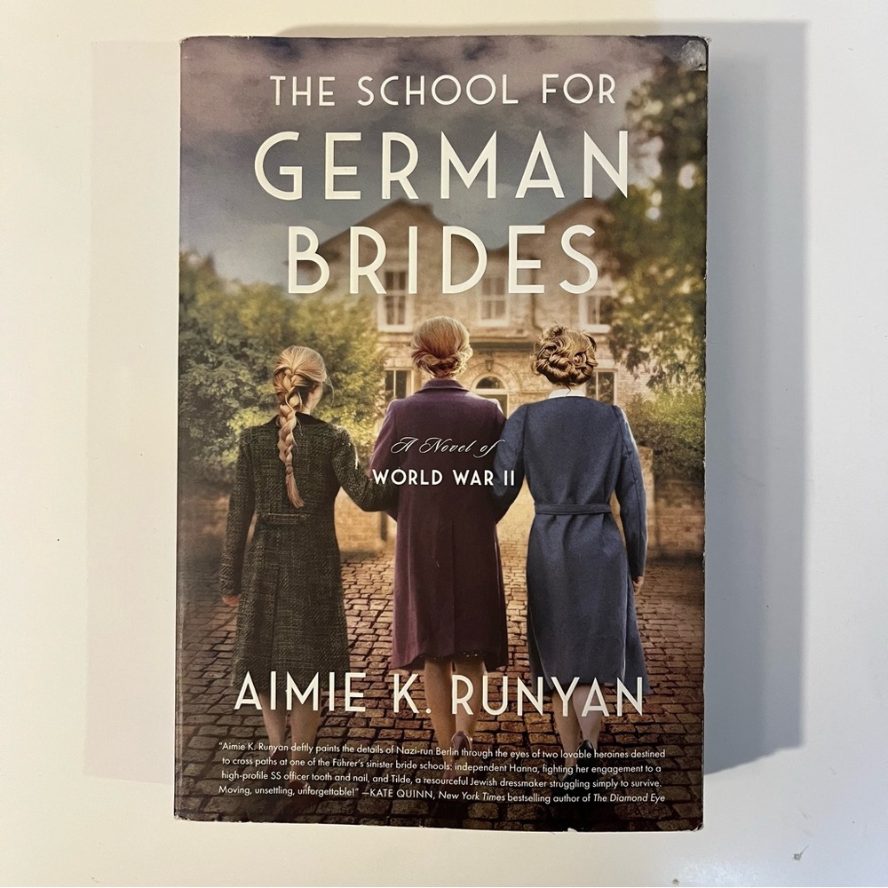 The School for German Brides: A Novel of World War II Runyan, Aimie K. paperback